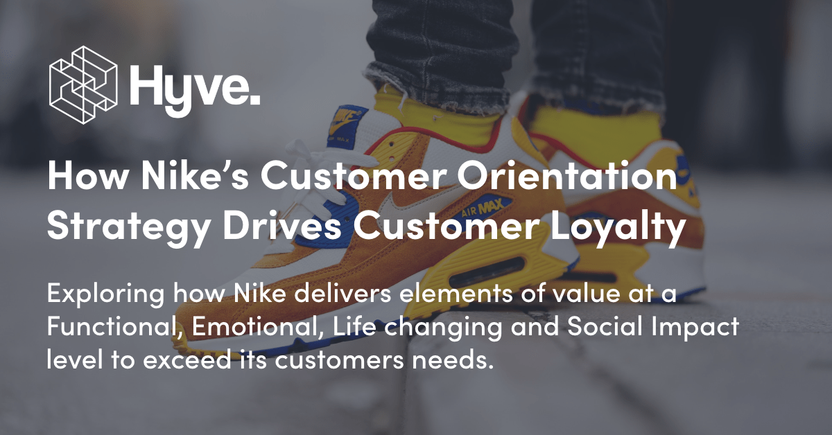 How Nike's Customer Orientation Strategy Customer Loyalty -